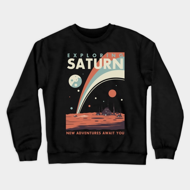 Exploring Saturn Crewneck Sweatshirt by StevenToang